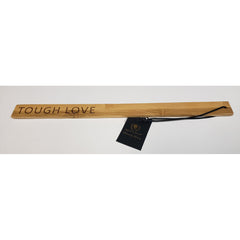 Bamboo Paddle Ruler - Tough Love *