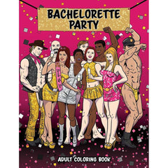Bachelorette Party Adult Coloring Book cover by Wood Rocket with bold pink design and group scene