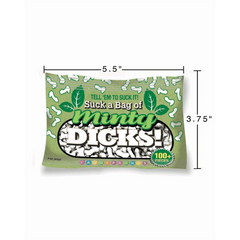 Minty Dicks candy bag size reference at 5.5 by 3.75 inches, compact novelty gift size