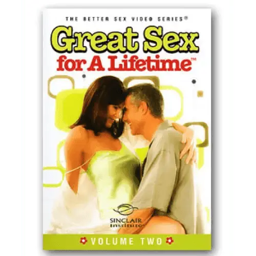 Sexy Living - Vol 2-Great Sex for a Lifetime - Dreamy Desire