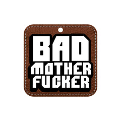 Square faux-leather Bad Mother Fucker air freshener with stitched edges and hanging hole