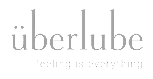 Uberlube