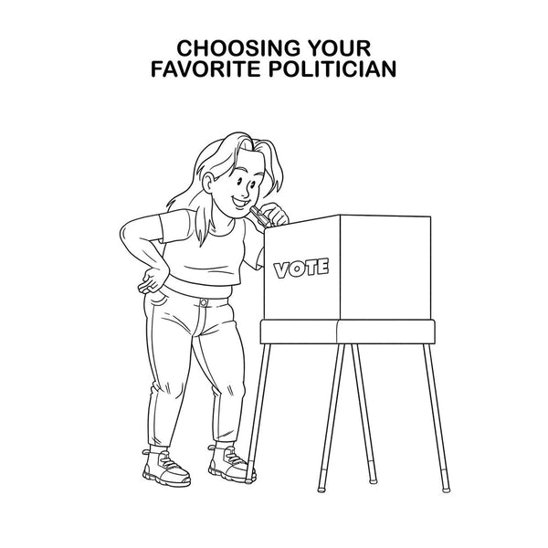 Uncolored page depicting a woman at a voting booth, titled Choosing Your Favorite Politician
