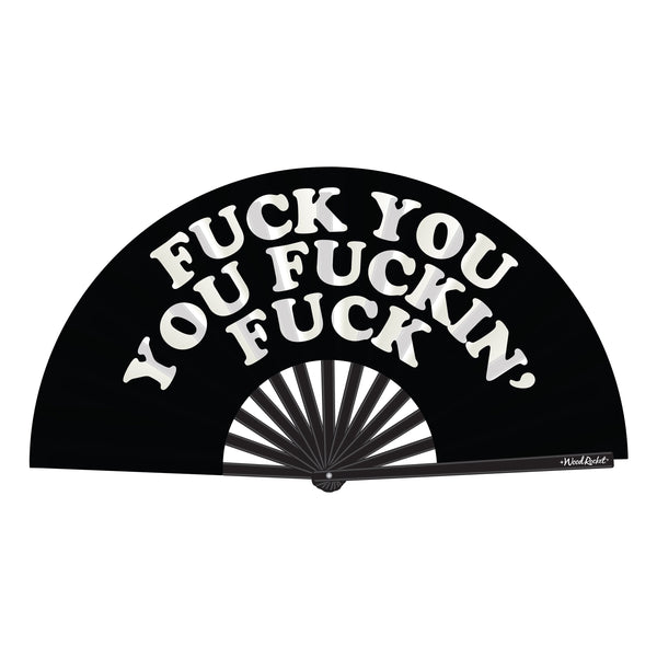 Wood Rocket black folding fan with bold white novelty phrase printed across face