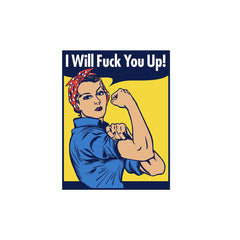 Wood Rocket enamel pin featuring Rosie the Riveter flexing with bold 'I Will Fuck You Up!' text